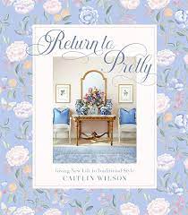 Return to Pretty by Caitlin Wilson